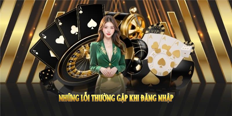 Những lỗi thường gặp khi đăng nhập 789WIN và phương án xử lý